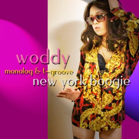 WODDYFUNK monolog & T-Groove – new york boogie