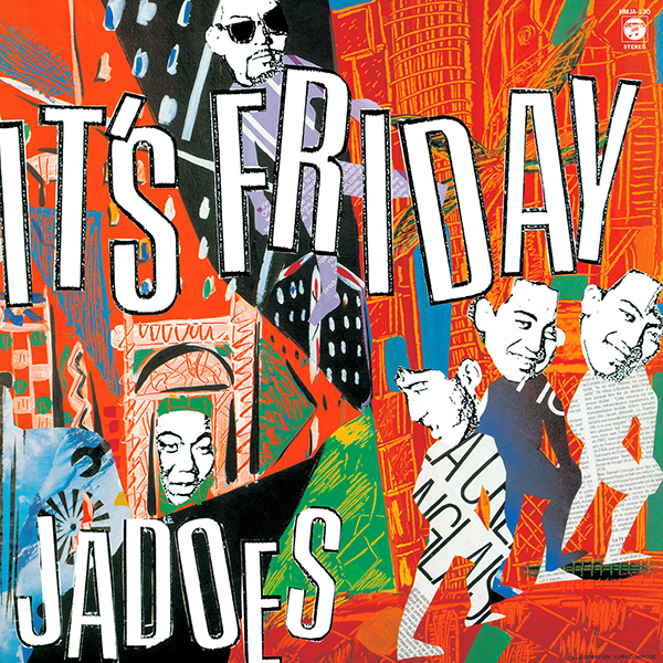 JADOES – It’s Friday