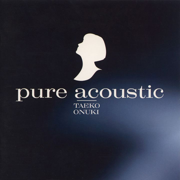 大貫妙子 – pure acoustic
