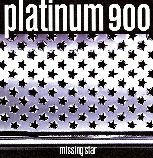 PLATINUM 900 – Missing Star