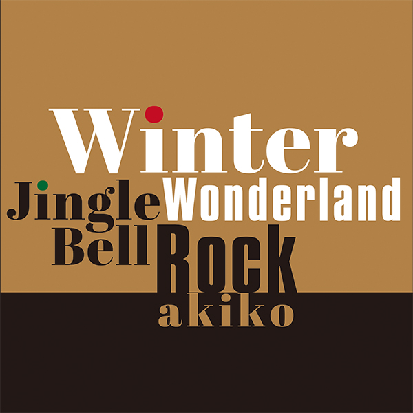 akiko – Winter Wonderland / Jingle Bell Rock