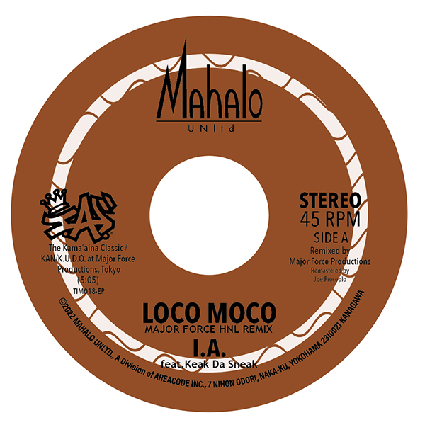 I.A. / Major Force Productions – LOCO MOCO Major Force HNL remix / instrumental