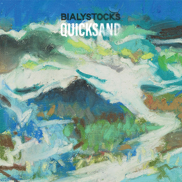 Bialystocks – Quicksand