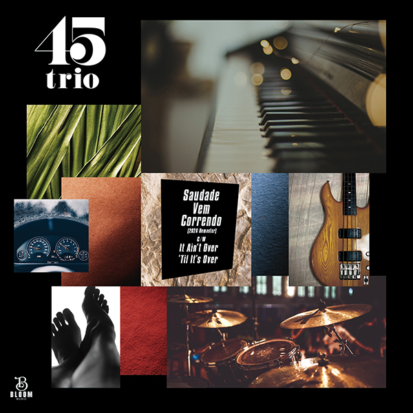 45trio – Saudade Vem Correndo (2026 Remaster)