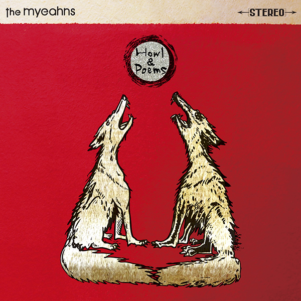 the myeahns – Howl & Poems